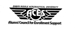 EMBRY-RIDDLE AERONAUTICAL UNIVERSITY ACES ALUMNI COUNCIL FOR ENROLLMENT SUPPORT trademark