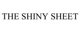 THE SHINY SHEET trademark