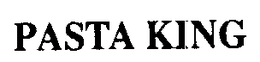 PASTA KING trademark