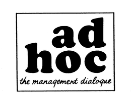 AD HOC THE MANAGEMENT DIALOGUE trademark