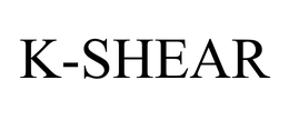 K-SHEAR trademark