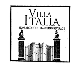 VILLA ITALIA NON-ALCOHOLIC SPARKLING BEVERAGE trademark