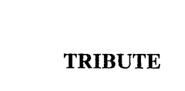 TRIBUTE trademark