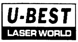 U-BEST LASER WORLD trademark