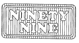 NINETY NINE trademark