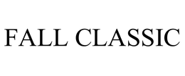 FALL CLASSIC trademark