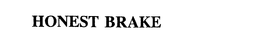 HONEST BRAKE trademark