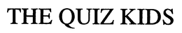 THE QUIZ KIDS trademark