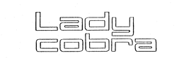 LADY COBRA trademark