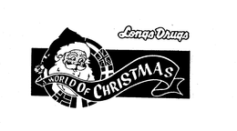 LONGS DRUGS A WORLD OF CHRISTMAS trademark