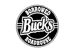 BORROWED BUCKS ROADHOUSE trademark