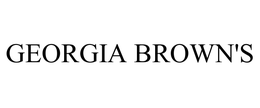 GEORGIA BROWN'S trademark