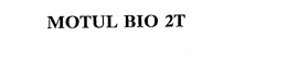 MOTUL BIO 2T trademark