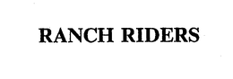 RANCH RIDERS trademark