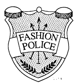 FASHION POLICE trademark