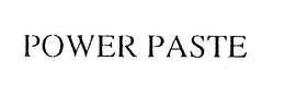 POWER PASTE trademark