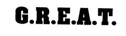 G.R.E.A.T. trademark