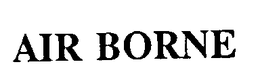 AIR BORNE trademark