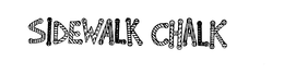 SIDEWALK CHALK trademark