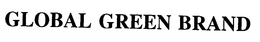 GLOBAL GREEN BRAND trademark