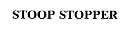 STOOP STOPPER trademark