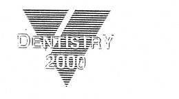DENTISTRY 2000 trademark