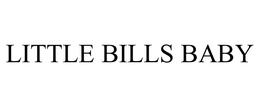 LITTLE BILLS BABY trademark