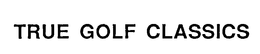 TRUE GOLF CLASSICS trademark
