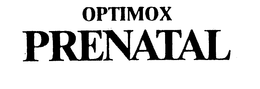 OPTIMOX PRENATAL trademark