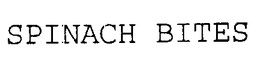 SPINACH BITES trademark