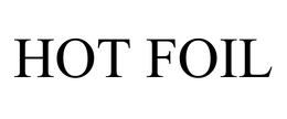 HOT FOIL trademark