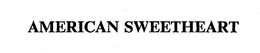 AMERICAN SWEETHEART trademark