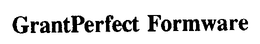 GRANTPERFECT FORMWARE trademark