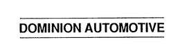 DOMINION AUTOMOTIVE trademark