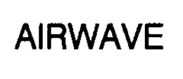 AIRWAVE trademark