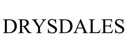 DRYSDALES trademark