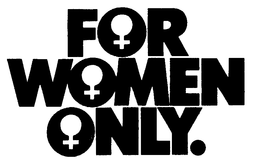 FOR WOMEN ONLY trademark