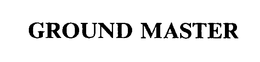 GROUND MASTER trademark