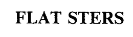 FLAT STERS trademark