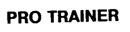 PRO TRAINER trademark
