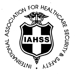INTERNATIONAL ASSOCIATION FOR HEALTHCARE SECURITY & SAFETY IAHSS trademark