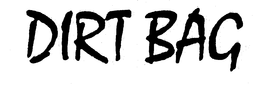 DIRT BAG trademark