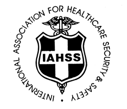 INTERNATIONAL ASSOCIATION FOR HEALTHCARE SECURITY & SAFETY IAHSS trademark