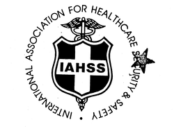 INTERNATIONAL ASSOCIATION FOR HEALTHCARE SECURITY & SAFETY IAHSS trademark