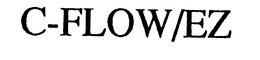 C-FLOW/EZ trademark