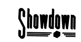 SHOWDOWN trademark