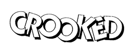 CROOKED trademark