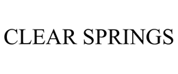 CLEAR SPRINGS trademark