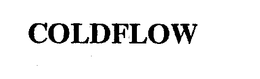 COLDFLOW trademark