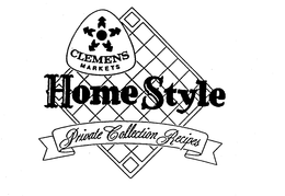 CLEMENS MARKETS HOMESTYLE PRIVATE COLLECTION RECIPES trademark